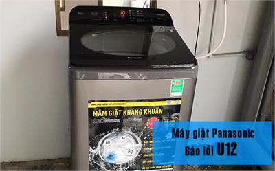 Máy giặt Panasonic báo lỗi U12 [Nguyên nhân & cách Sửa]