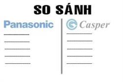 So sánh đánh giá điều hòa Casper với Panasonic [2020-2021]
